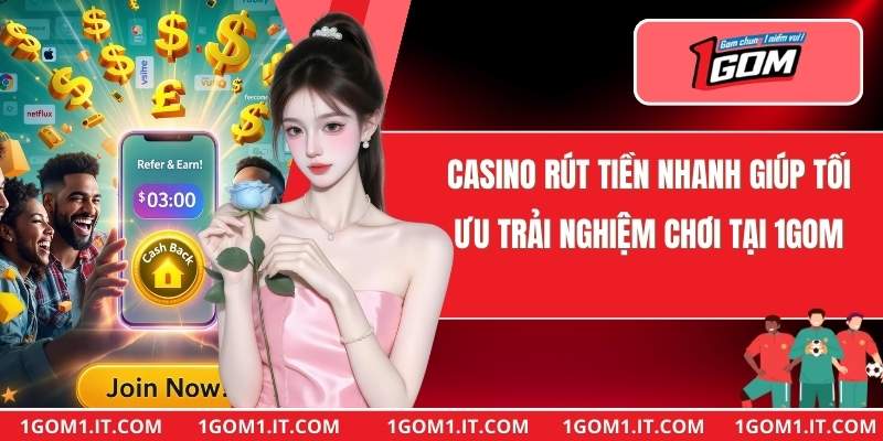 Casino Rút Tiền Nhanh