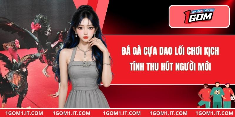 Đá Gà Cựa Dao