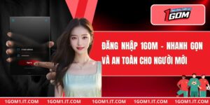 Đăng Nhập 1gom
