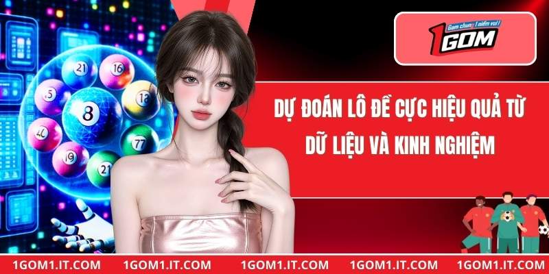 Dự Đoán Lô Đề