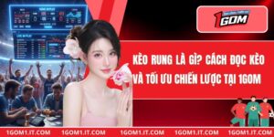 Kèo Rung Là Gì?