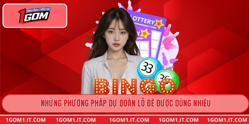 Những phương pháp dự đoán lô đề được dùng nhiều