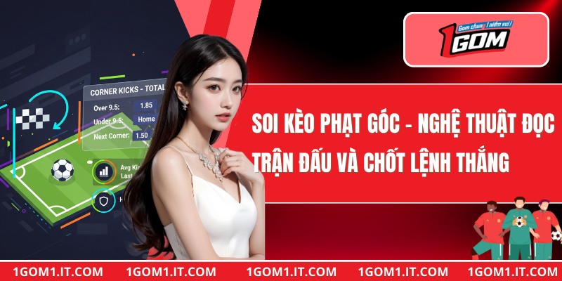 Soi Kèo Phạt Góc