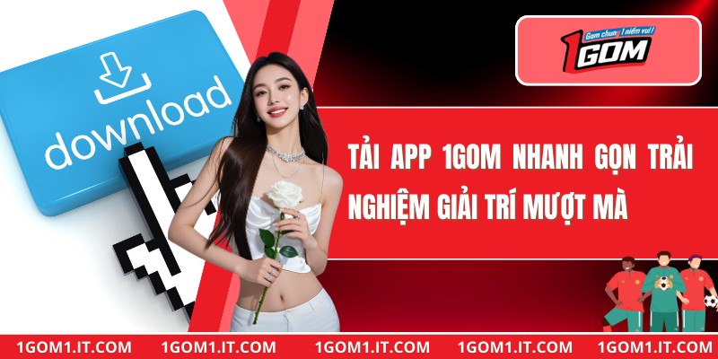 Tải App 1gom