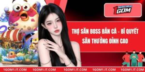 Thợ Săn Boss Bắn Cá