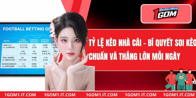 Tỷ Lệ Kèo Nhà Cái